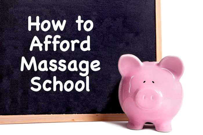 how to afford massage school